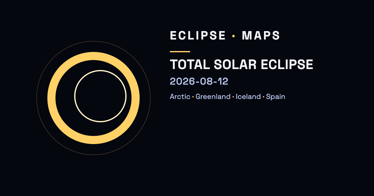 Eclipse total de Sol — 12 de agosto de 2026 — Ártico, Groenlandia, Islandia, España